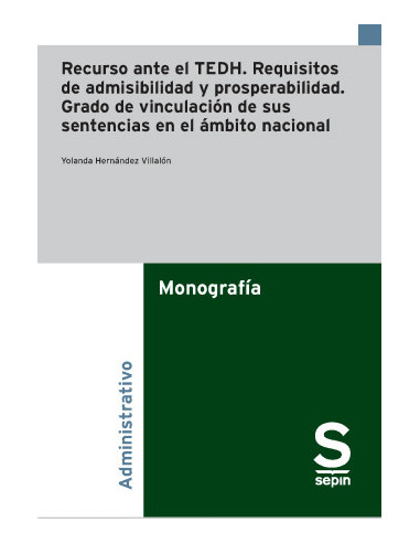 Recurso ante el TEDH. Requisitos de admisibilidad y prosperabilidad.