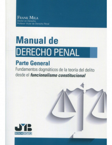 Manual de Derecho Penal. Parte General
