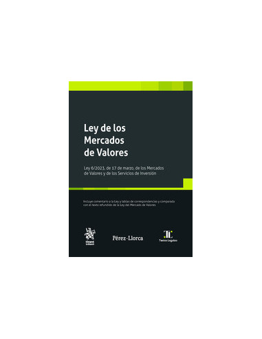 Ley de los Mercados de Valores. Ley 6/2023, de 17 de marzo, de los Mercados de Valores y de los Servicios de Inversión