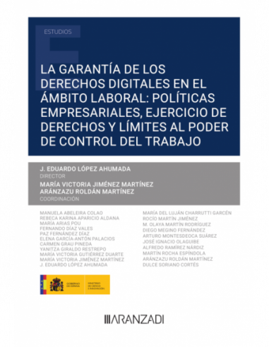 La garantía de los derechos digitales en el ámbito laboral, políticas empresariales, ejercicio de derechos