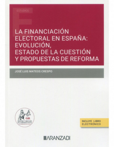 La financiación electoral en España: evolución, estado de la cuestión y propuestas de reforma