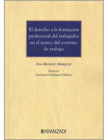 El derecho a la formación profesional del trabajador en el marco del contrato de trabajo