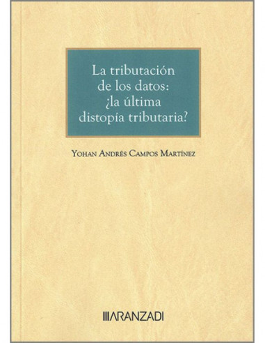 Tributación de los datos: ¿la última distopía tributaria?