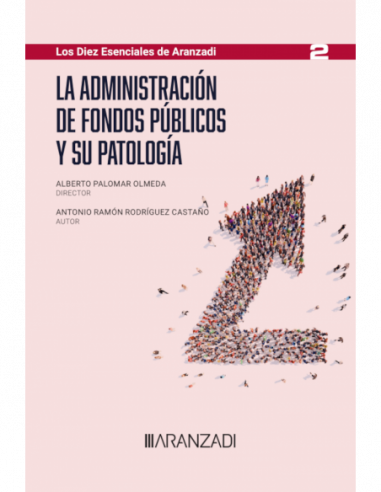La Administración de fondos públicos y su patología