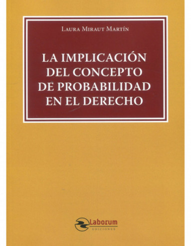 La implicación del concepto de probabilidad en el derecho