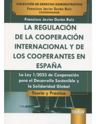 La regulación de la cooperación internacional y de los cooperantes en España