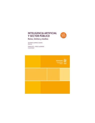 Inteligencia artificial y sector público. Retos, límites y medios