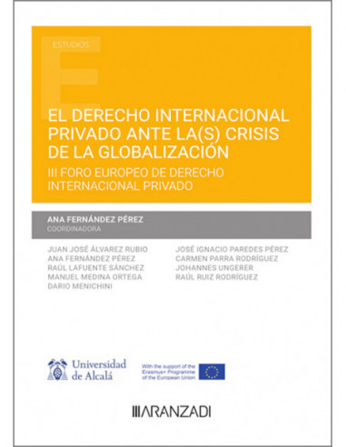 El Derecho internacional privado ante la(s) crisis de la globalización