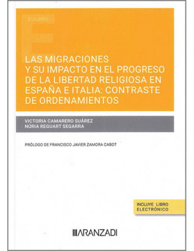 Las migraciones y su impacto en el progreso de la libertad religiosa en España e Italia: contraste de ordenamientos