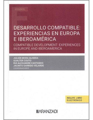 Desarrollo compatible: experiencias en Europa e Iberoamérica