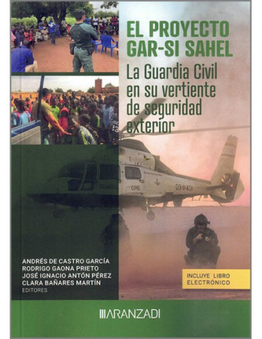 El proyecto GAR-SI SAHEL: la Guardia Civil en su vertiente de seguridad exterior