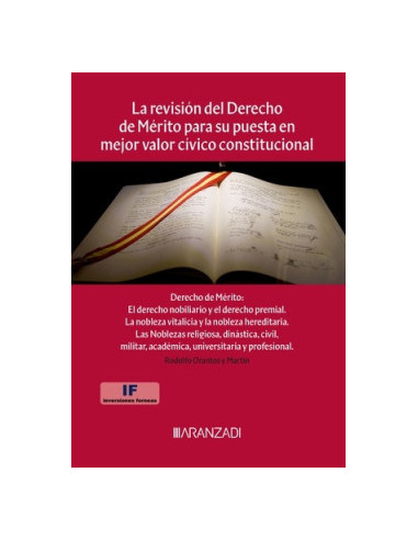 La revisión del Derecho de Mérito para su puesta en mejor valor cívico constitucional