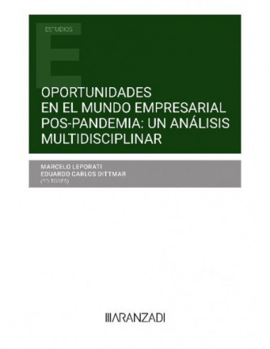 Oportunidades en el mundo empresarial pos-pandemia: un análisis multidisciplinar