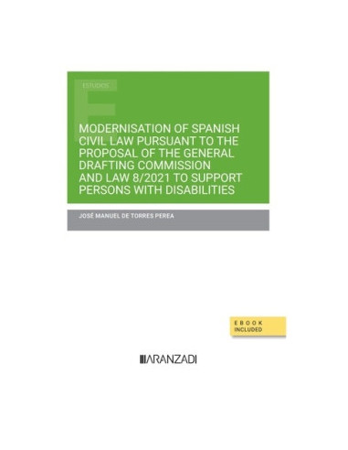 Modernisation of Spanish Civil Law pursuant to the Proposal of the General Drafting Commission