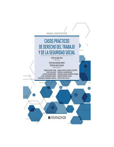 Casos prácticos de Derecho del Trabajo y de la Seguridad Social