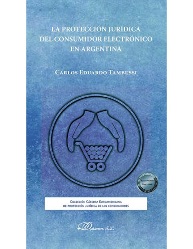 La protección jurídica del consumidor electrónico en Argentina