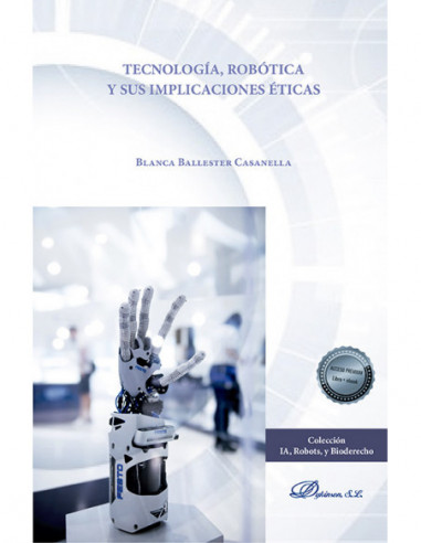 Tecnología, robótica y sus implicaciones éticas