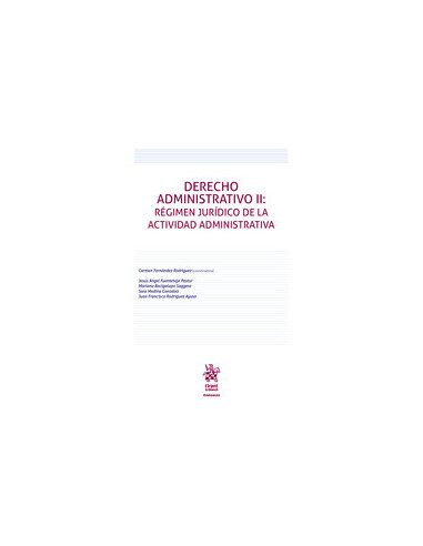 Derecho administrativo II. Régimen jurídico de la actividad administrativa
