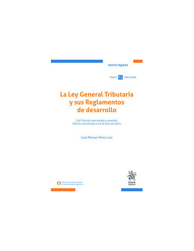 La Ley General Tributaria y sus Reglamentos de desarrollo