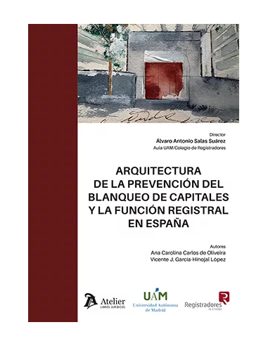 Arquitectura de la prevención del blanqueo de capitales y la función registral en España