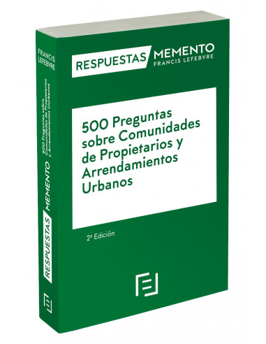500 Preguntas sobre Comunidades de Propietarios y Arrendamientos Urbanos