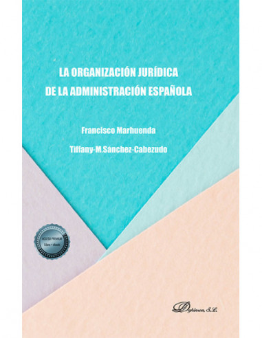 La organización jurídica de la administración española