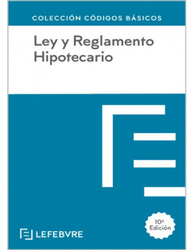 Ley y Reglamento Hipotecario