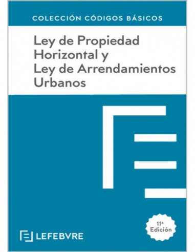 Ley de Propiedad Horizontal y Ley de Arrendamientos Urbanos