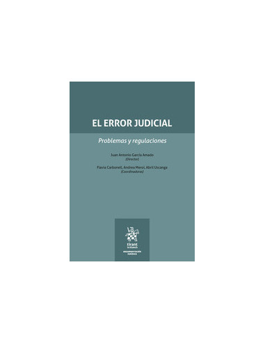 El error judicial. Problemas y regulaciones
