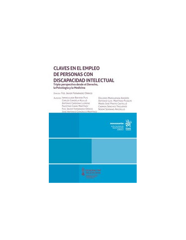 Claves en el empleo de personas con discapacidad intelectual. Triple perspectiva desde el Derecho, la Psicología y la Medicina