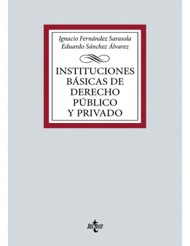 Instituciones básicas de Derecho público y privado