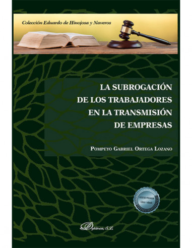 La subrogación de los trabajadores en la transmisión de empresas