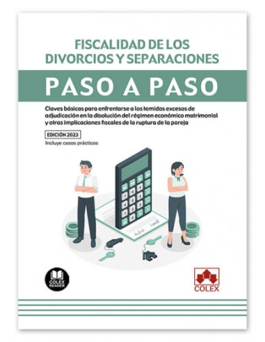 Fiscalidad de los divorcios y separaciones. Paso a paso