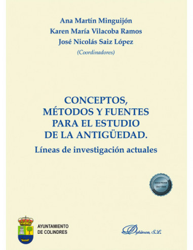 Conceptos, métodos y fuentes para el estudio de la antigüedad. Líneas de investigación actuales
