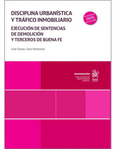 Disciplina urbanística y tráfico inmobiliario. Ejecución de sentencias de demolición y terceros de buena fe