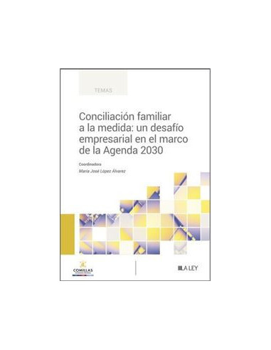 Conciliación familiar a la medida: un desafío empresarial en el marco de la Agenda 2030