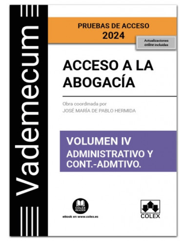 Vademecum Acceso a la abogacía. Volumen IV. Parte específica administrativa y contencioso-administrativa