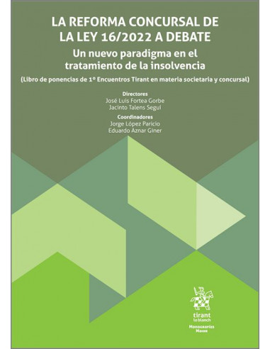 La reforma concursal de la Ley 16/2022 a debate