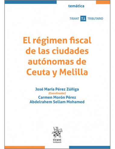 El régimen fiscal de las ciudades autónomas de Ceuta y Melilla