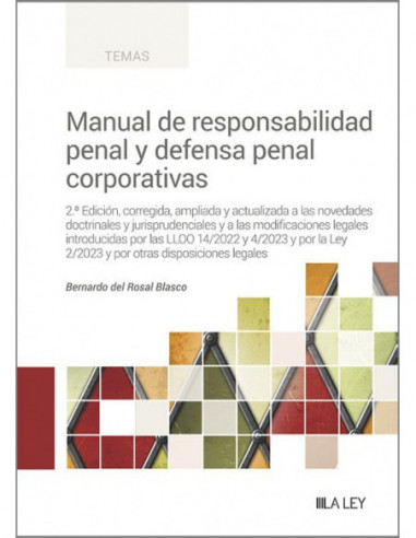 Manual de responsabilidad penal y defensa penal corporativas