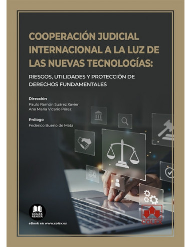 Cooperación judicial internacional a la luz de las nuevas tecnologías