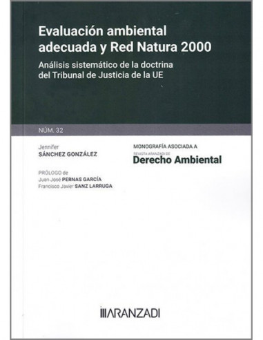 Evaluación ambiental adecuada y Red Natura 2000