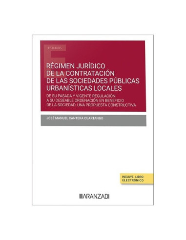 Régimen jurídico de la contratación de las sociedades públicas urbanísticas locales