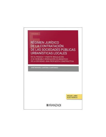 Régimen jurídico de la contratación de las sociedades públicas urbanísticas locales