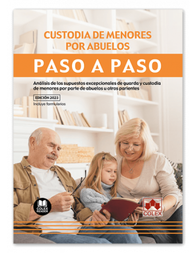 Custodia de menores por abuelos. Paso a paso