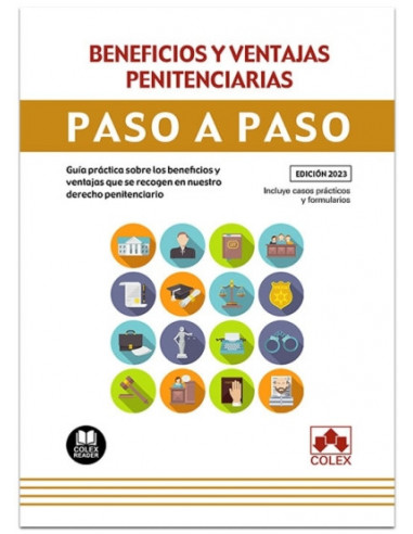 Beneficios y ventajas penitenciarias. Paso a paso