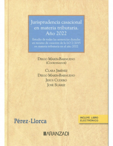 Jurisprudencia casacional en materia tributaria. Año 2022
