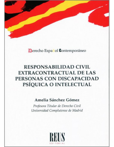 Responsabilidad civil extracontractual de las personas con discapacidad psíquica o intelectual