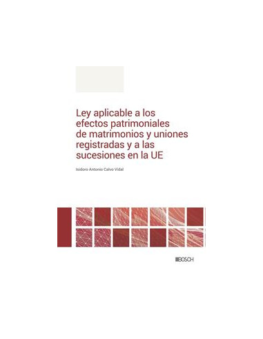 Ley aplicable a los efectos patrimoniales de matrimonios y uniones registradas y a las sucesiones en la UE