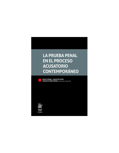 La prueba penal en el proceso acusatorio contemporáneo
